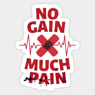 No gain Much pain Sticker